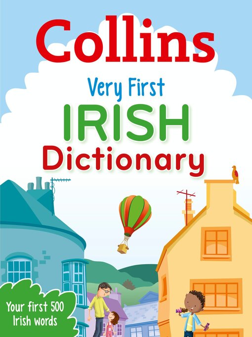 Title details for Very First Irish Dictionary by Collins Dictionaries - Wait list